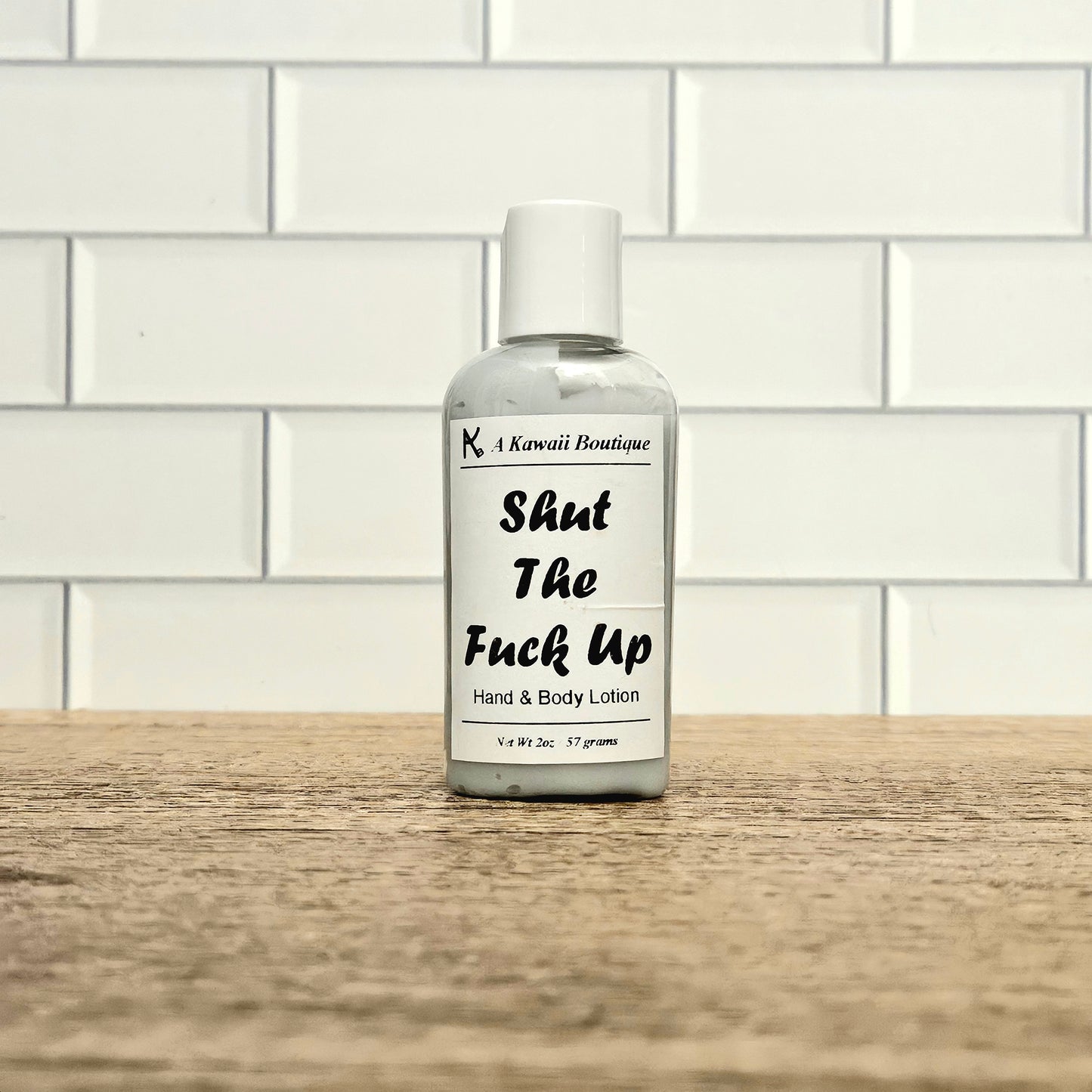 Shut The Fuck Up Lotion