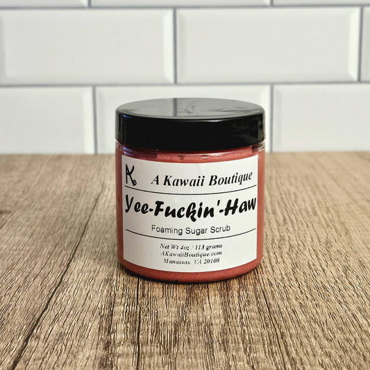 Yee Fuckin Haw Sugar Scrub