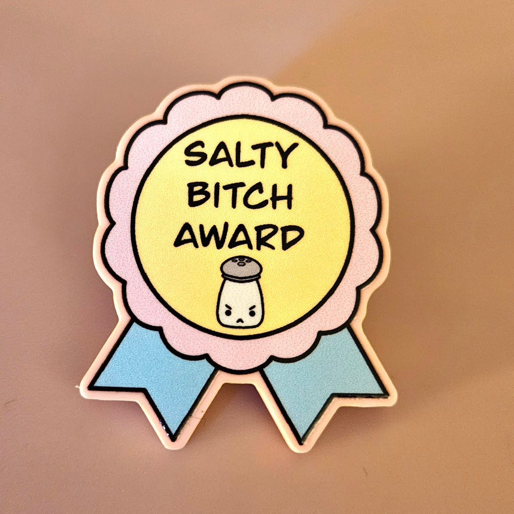 Salty Bitch Award Pin